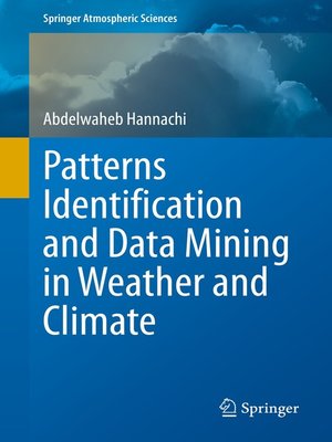 cover image of Patterns Identification and Data Mining in Weather and Climate